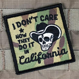 I DON'T CARE CALIFORNIA MORALE PATCH - Tactical Outfitters